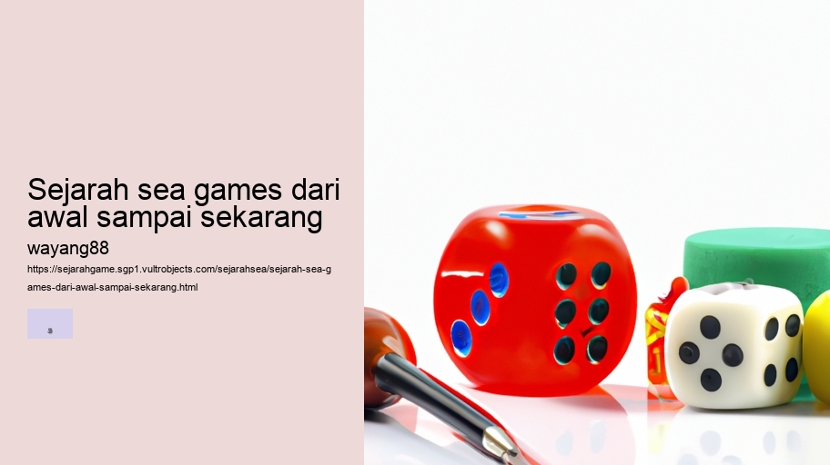 sejarah sea games dari awal sampai sekarang